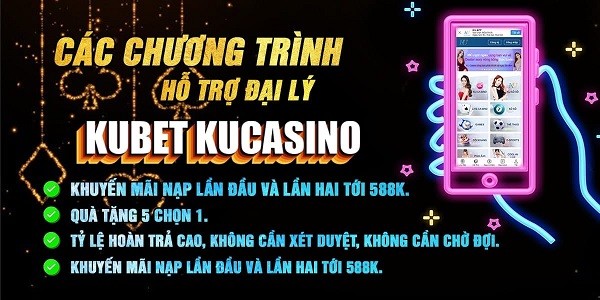 Phúc lợi đặt biệt cho các đại lý Ku19 